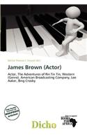 James Brown (Actor): (English)