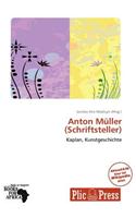 Anton M Ller (Schriftsteller)