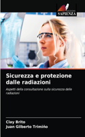 Sicurezza e protezione dalle radiazioni