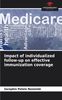 Impact of individualized follow-up on effective immunization coverage