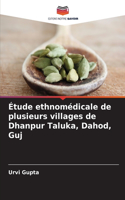 Étude ethnomédicale de plusieurs villages de Dhanpur Taluka, Dahod, Guj