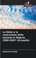 Lo Stato e la costruzione della nazione in Nigeria, 1960-2007