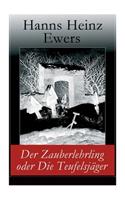 Der Zauberlehrling oder Die Teufelsjäger