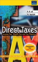 Direct Taxes : Income Taxes, Wealth Tax And Tax Planning