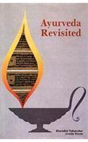 Ayurveda Revisited