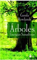 Arboles, Energia Sanadora