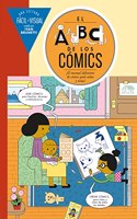 El ABC de los comics: Â¡El manual definitivo de comics para ninos!
