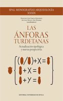 Las Anforas Turdetanas: Actualizacion tipologica y nuevas perspectivas