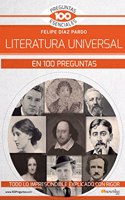 La literatura Universal en 100 preguntas (Spanish Edition)