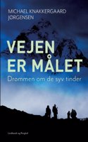 Vejen er målet: Drømmen om de syv tinder