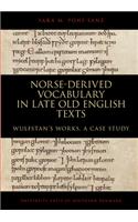 Norse-derived Vocabulary in late Old English Texts
