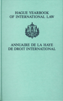 Hague Yearbook of International Law / Annuaire de la Haye de Droit International, Vol. 19 (2006)