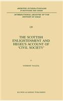 Scottish Enlightenment and Hegel's Account of 'Civil Society'