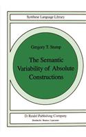 Semantic Variability of Absolute Constructions