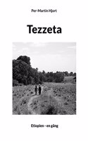 Tezzeta: Etiopien - en gang (Mina memoarer)