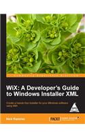 Wix : A Developer's Guide To Windows Installer Xml