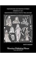 Participation and Position of Women Uprising of 1857: Redefinition of Social Status Then and Now