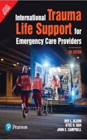 International Trauma Life Support For Emergency Care Providers | Ninth Edition| By Pearson