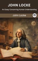 John Locke: An Essay Concerning Human Understanding (Grapevine edition)