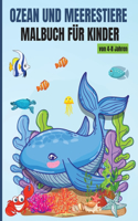 Ozean und Meerestiere Malbuch für Kinder von 4-8 Jahren