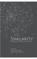 Similarities – A Paradigm for Culture Theory: A Paradigm for Culture Theory