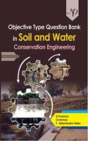 Objective Type Question Bank in Soil and Water Conservation Engineering