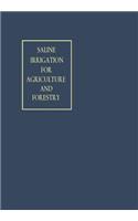 Saline Irrigation for Agriculture and Forestry