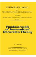 Fundamentals of Generalized Recursion Theory