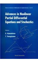 Advances in Nonlinear Partial Differential Equations and Stochastics