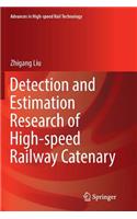 Detection and Estimation Research of High-Speed Railway Catenary