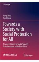 Towards a Society with Social Protection for All
