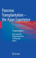 Pancreas Transplantation – the Asian Experience