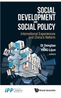 Social Development and Social Policy: International Experiences and China's Reform