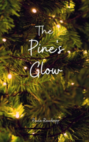 The Pine's Glow
