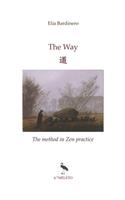 Way: &#36947; The method in Zen practice