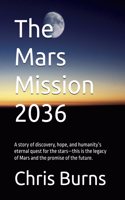 The Mars Mission 2036