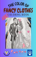 Color of Fancy Clothes - Adult Coloring Book