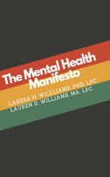 Mental Health Manifesto