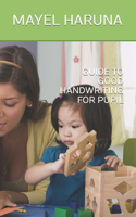 Guide to Good Handwriting for Pupil