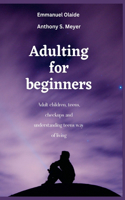 Adulting for Beginners