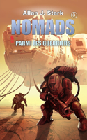 Nomads: Parmi les guerriers