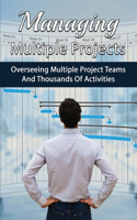 Managing Multiple Projects