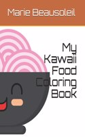 My Kawaii Food Coloring Book