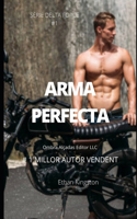Arma Perfecta