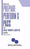 How to Prepare, Perform, and Pass an ISO 9001