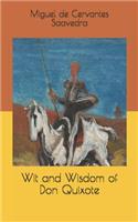 Wit and Wisdom of Don Quixote