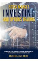 Stock market investing and Options trading