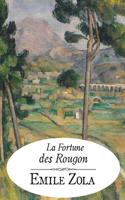 La Fortune des Rougon: édition originale et annotée