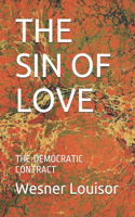 Sin of Love: The Democratic Contract