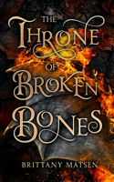 Throne of Broken Bones